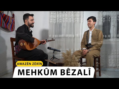 AWAZÊN ZÊRÎN - MEHKÛM BÊZALÎ
