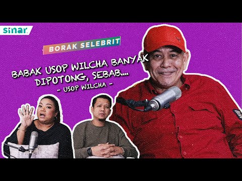 "Babak Usop Wilcha Banyak Dipotong, Sebab.." - Usop Wilcha