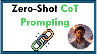 Zero-Shot CoT Prompting Technique Explained | Prompt Engineering Guide