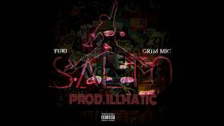 Yuri ft. Grim Mic - Salto (prod. Illmatic)