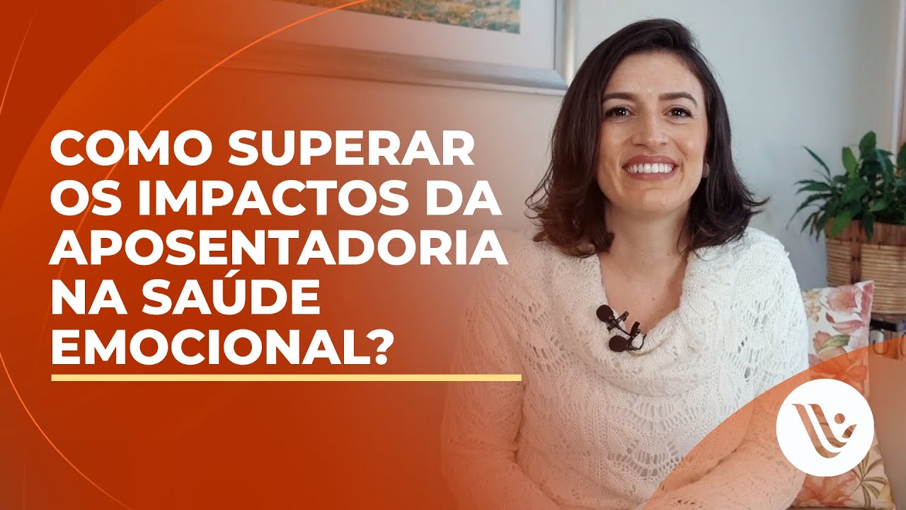 Como superar os impactos da aposentadoria na saúde emocional?