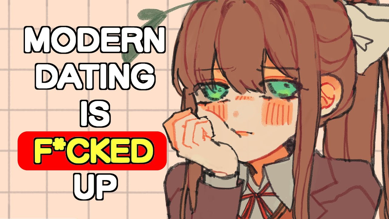 You're Not Broken, The Dating World Is