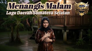 Download lagu Menangis malam | Lagu Daerah Sumatera Selatan | Lagu Sumatra Selatan | @Ikonachannel mp3 Download lagu Menangis malam | Lagu Daerah Sumatera Selatan | Lagu Sumatra Selatan | @Ikonachannel mp3