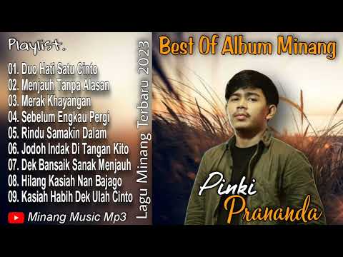 Full Album Lagu Minang Terbaru 2023 | Pinki Prananda - Menjauh Tanpa Alasan
