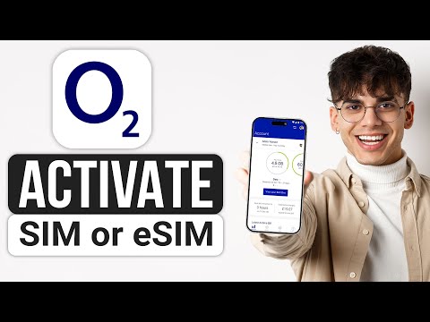 How to Activate O2 Sim or eSim Card in UK (2025) - Quick & Easy