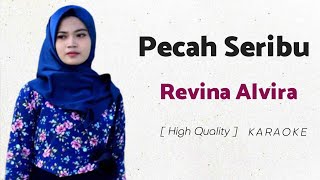 Download lagu Revina Alvira - Pecah Seribu (KARAOKE) mp3