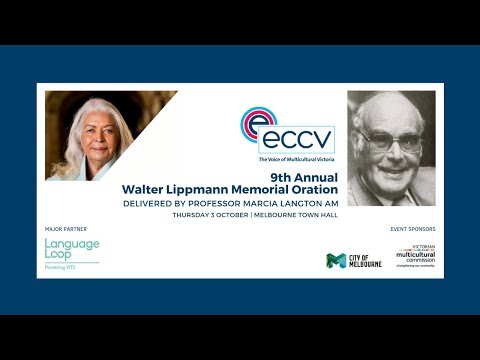 Walter Lippmann Memorial Oration | Ethnic Communities Council of Victoria