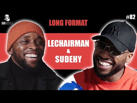 #82 LeChairman & Sudehy parlent Cameroun, Famille, Coaching, Entrepreneuriat, Social, Sport, Afrique