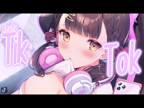 Nightcore - Tik Tok (Lyrics)