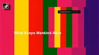 What Keeps Mankind Alive by The Pet Shop Boys