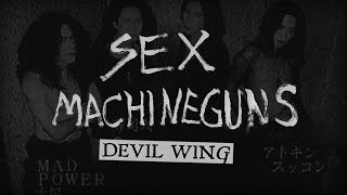 Sex Machineguns - Devil Wing