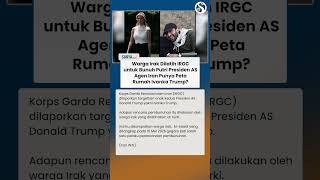 IRGC Latih Warga Irak untuk Bunuh Putri Donald Trump, Iran Punya Peta Rumahnya?