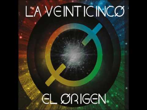 La 25 - El origen (AUDIO)