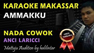 Download lagu Karaoke Ammakku Anci Laricci || Nada Cowok mp3 Download lagu Karaoke Ammakku Anci Laricci || Nada Cowok mp3