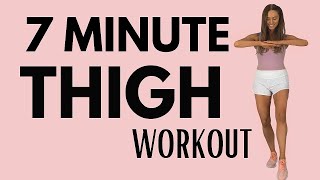 7 Minute Thigh Workout - Inner Thigh & Outer Thigh Exercises to Tone Your Legs  | All standing moves