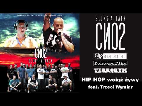 Slums Attack "HIP HOP wciąż żywy" feat. Trzeci Wymiar