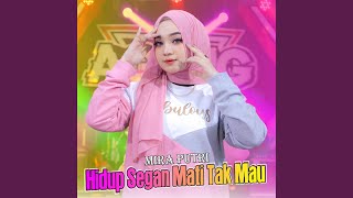 Download lagu Hidup Segan Mati Tak Mau mp3