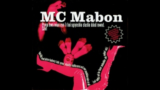 MC Mabon - Hotels And B+B's R Shit Cos Yuv Gotta Pay 4 2 Nites If U Wanna Lie In