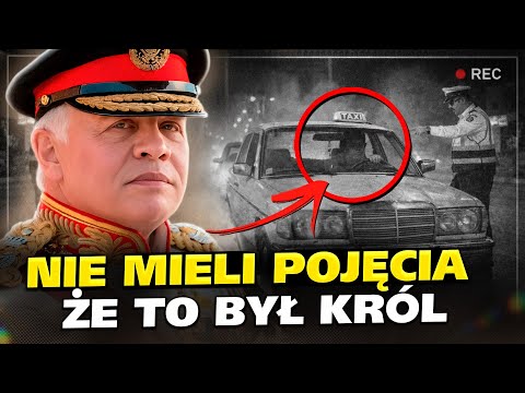 Król Jordanii udawał taksówkarza. To, co usłyszał, zszokowało go!
