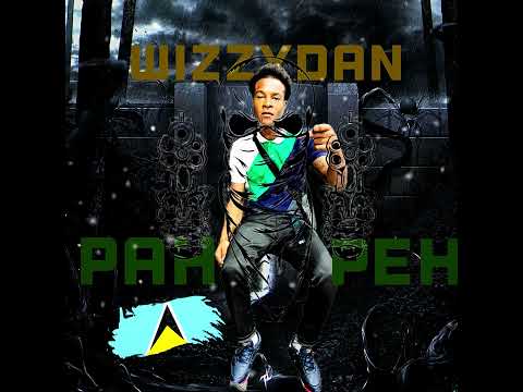 WizzyDan - Pah Peh (758 St.lucia Dancehall )