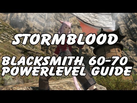 FFXIV Blacksmith 60-70 Powerlevel Guide - Leves, Collectables & Resources