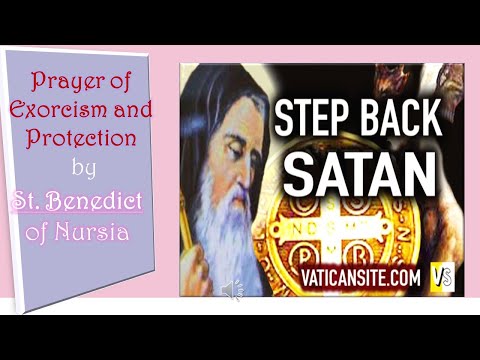 2 - Hours Prayer for Protection and Exorcism by St. Benedict