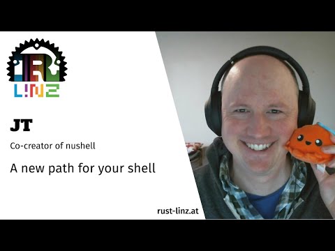 Rust Linz, June 2021 - JT - A new path for your shell
