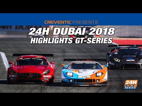 Hankook 24H DUBAI 2018 Highlights GT Series