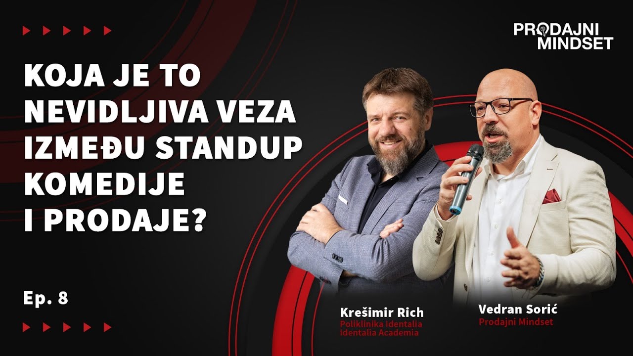 Prodajni Mindset i Krešimir Rich- Koja je to nevidljiva veza između standup komedije i prodaje?