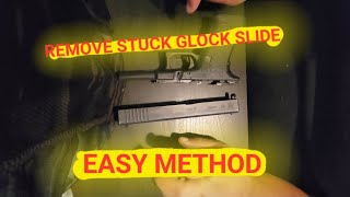 Remove a Stuck Glock Slide