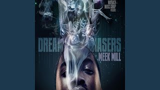 Dreamchasers (feat. Beanie Sigel)