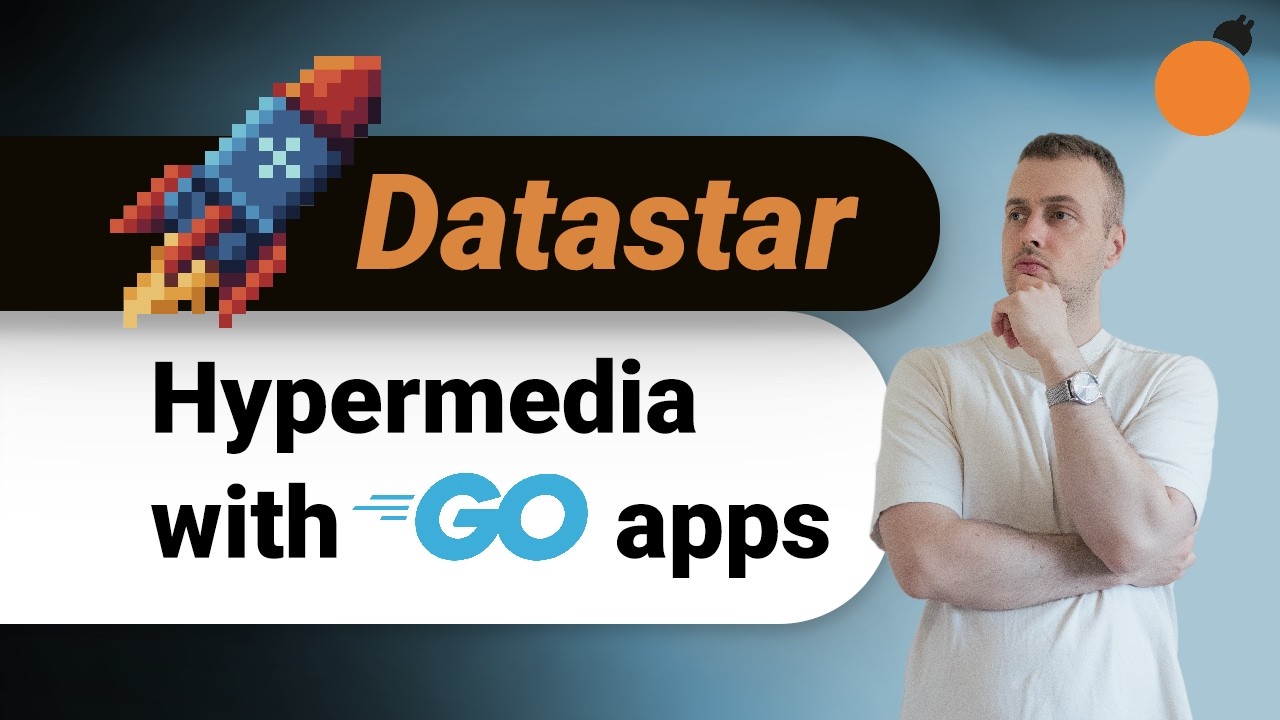 Datastar for Go Developers - A Practical Introduction!