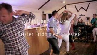 preview picture of video 'Krister Fridh med orkester på Wahlströms Fiskekrog i Utvalnäs'