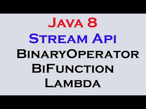17.15 Java 8 Stream Api Features part 13 Function BinaryOperator BiFunction Interface Lambda