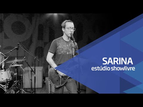 Sarina no Estúdio Showlivre - Apresentação na íntegra