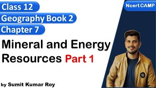Term 2 class 12 Geography | Mineral and energy resources Part 1 | India people and Economy chapter 7