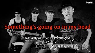 Something&#39;s going on in my head (Status Quo-Cover) - Fredy Pi.