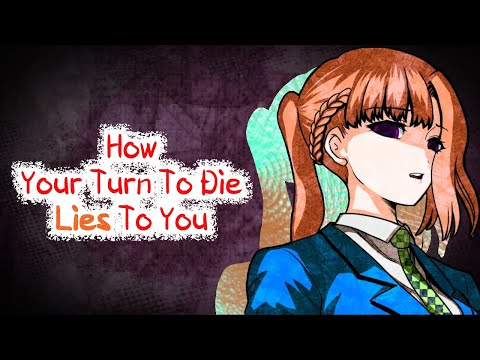 How Your Turn To Die Lies to You.