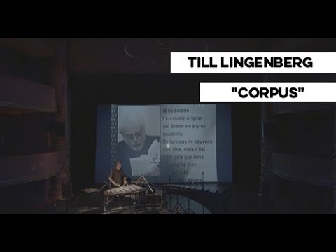 Concert percussions par Philippe Spiesser "Corpus" de Till Lingenberg