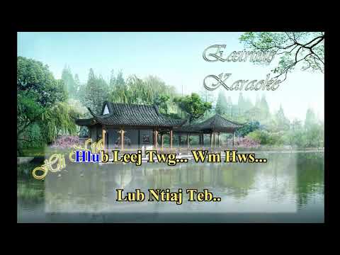 Dej pus Ntws nce toj Karaoke