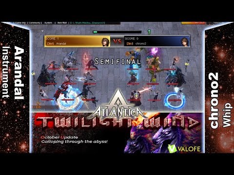 Sikyon Weekly 21/10/2017 PM: Semifinal - Arandal vs chrono2 - Atlantica Online