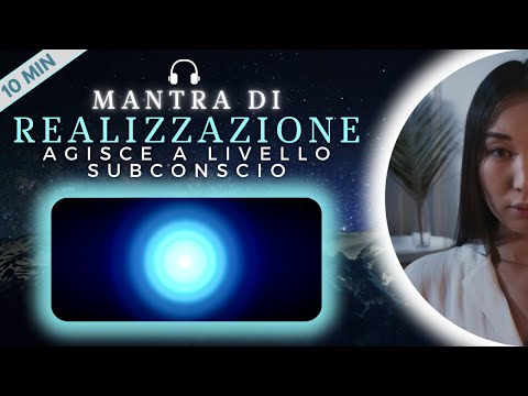 Mantra per la REALIZZAZIONE di Qualsiasi DESIDERIO | Affermazioni Potenti