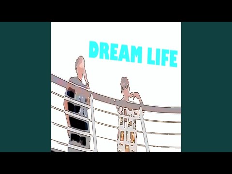 dream life
