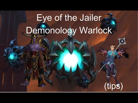 Eye of the Jailer Heroic Demonology Warlock (Tips and Tricks) Sanctum of Domination