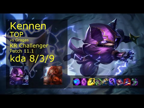 Kennen vs Gragas Top - KR Challenger 8/3/9 Patch 11.1 Gameplay // [롤] 케넨 vs 그라가스 탑