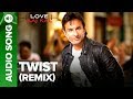 TWIST - Remix Song | Love Aaj Kal | Saif Ali Khan