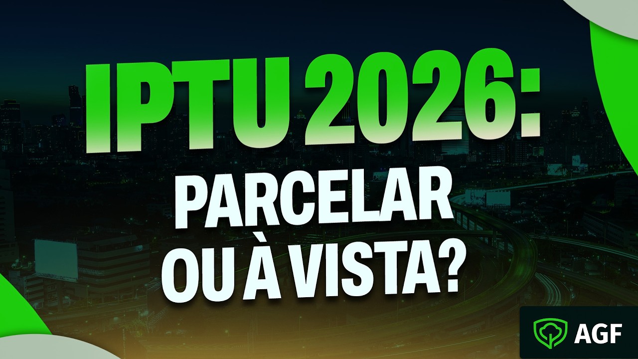 IPTU 2026: à vista ou parcelado? Como calcular a opção que faz mais sentido para a suas finanças