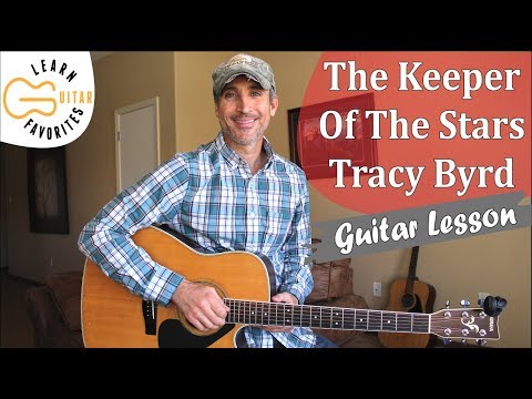 The Keeper Of The Stars - Tracy Byrd - Guitar Lesson | Tutorial