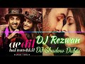 DJ REZWAN Ae Dil Hai Mushkil MASHUP DJ Shadow Dubai WITH DOWNLOAD LINK