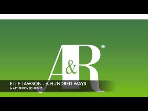 Ellie Lawson - A Hundred Ways (Matt Bukovski Remix) + Lyrics